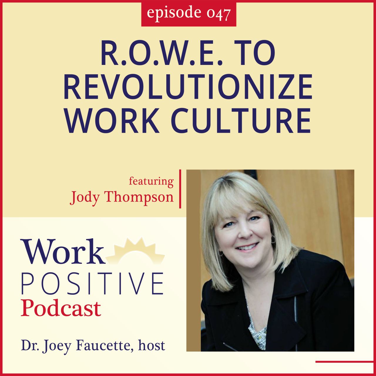 Work Positive + Jody Thompson 